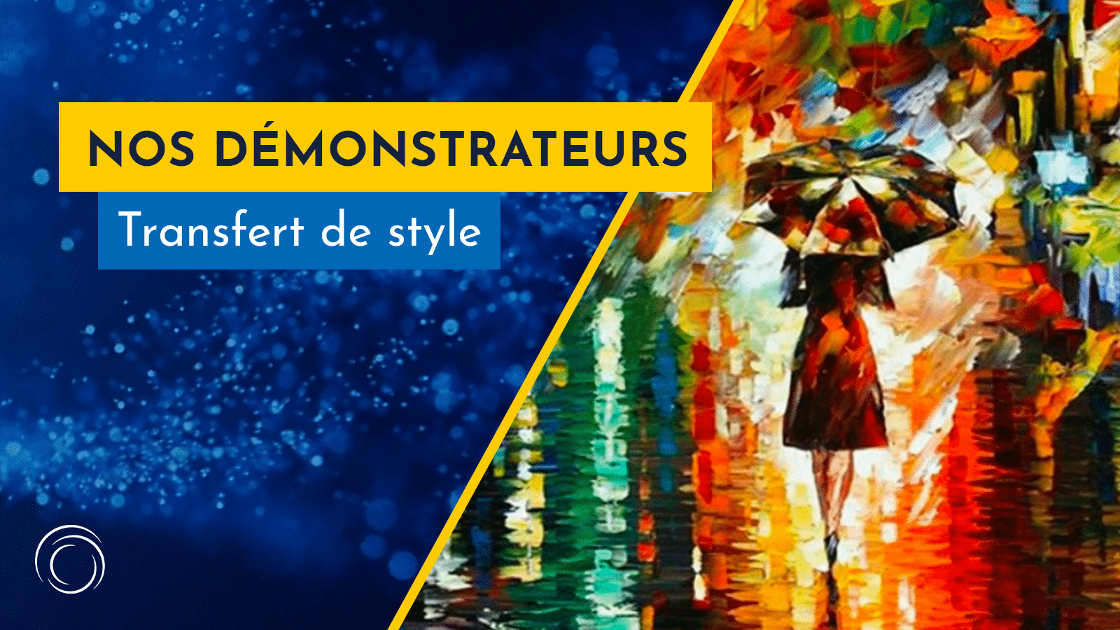 Démonstrateurs transfert de style